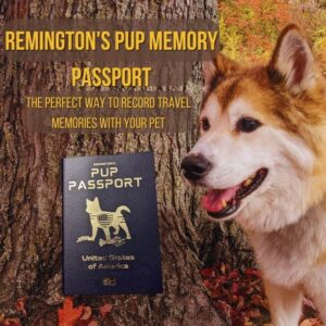 Remington's Pup Memory Passport; the perfect way to record travel memories with your pet