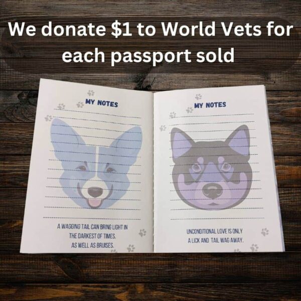 Pup Passport Shop listing Photos of Notes pages We donate $1 to World Vets for each passport sold