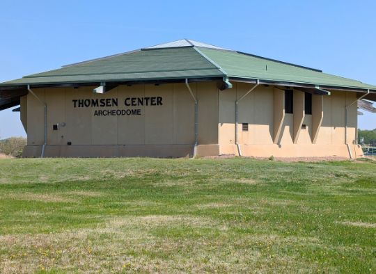 Thomsen Center Archeodome